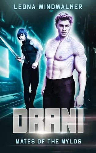 Drani (Mates of the Mylos #5) by Leona Windwalker