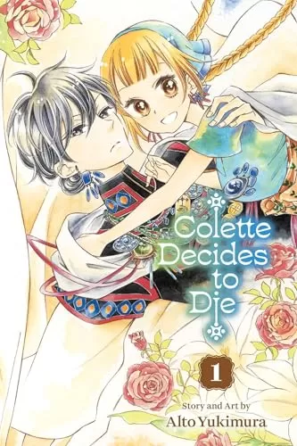 Colette Decides to Die, Vol. 1 (Colette Decides to Die #1) by Alto Yukimura