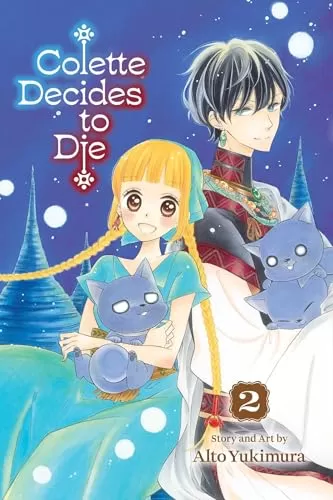 Colette Decides to Die, Vol. 2 (Colette Decides to Die #2) by Alto Yukimura