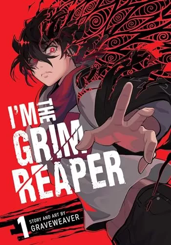 I'm the Grim Reaper, Vol. 1 (I'm the Grim Reaper #1) by GRAVEWEAVER