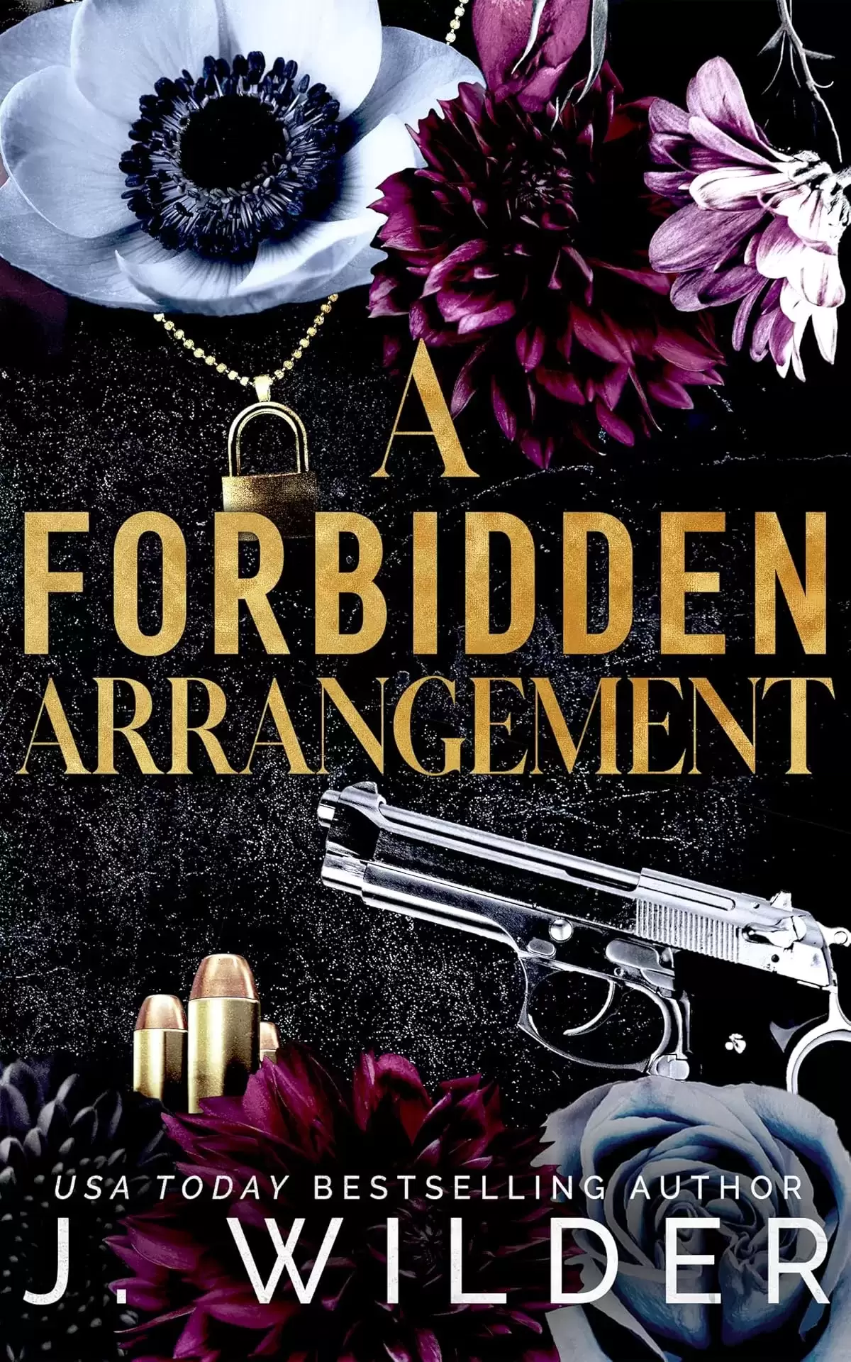 A Forbidden Arrangement (Twisted Vows #4) by J. Wilder