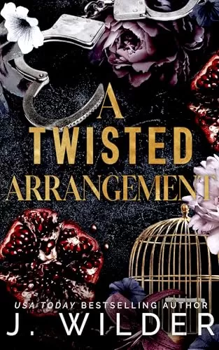 A Twisted Arrangement (Twisted Vows #2) by J. Wilder