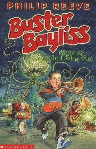 Night of the Living Veg (Buster Bayliss #1) by Philip Reeve