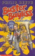 Custardfinger (Buster Bayliss #4) by Philip Reeve