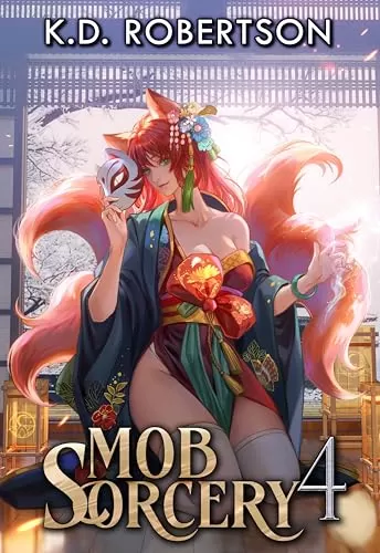 Mob Sorcery 4 (Mob Sorcery #4) by K.D. Robertson