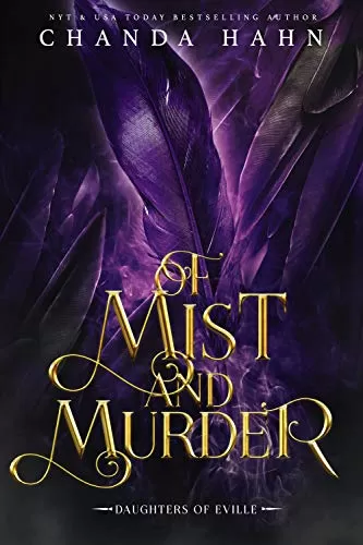 Of Mist and Murder (Daughters of Eville #5) by Chanda Hahn