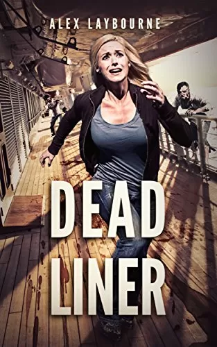 Dead Liner by Alex Laybourne