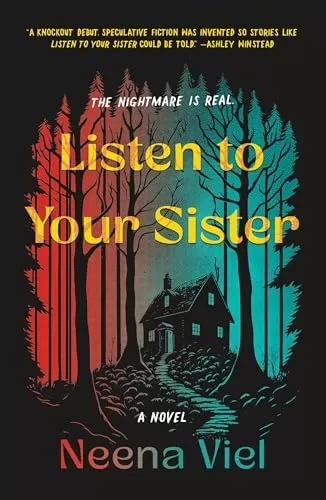 Listen to Your Sister by Neena Viel