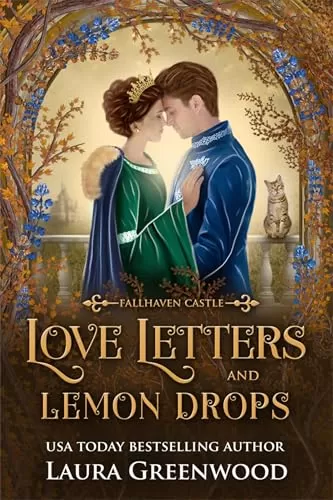 Love Letters & Lemon Drops: A Cozy Fantasy Romance (Falhaven Castle) by Laura Greenwood
