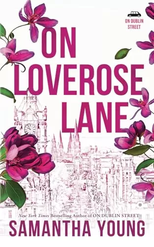 On Loverose Lane (Return to Dublin Street #1) by Samantha Young