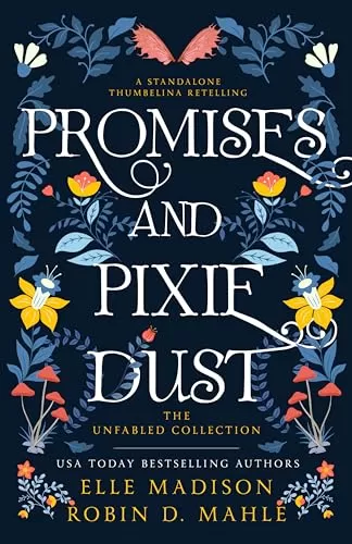 Promises and Pixie Dust