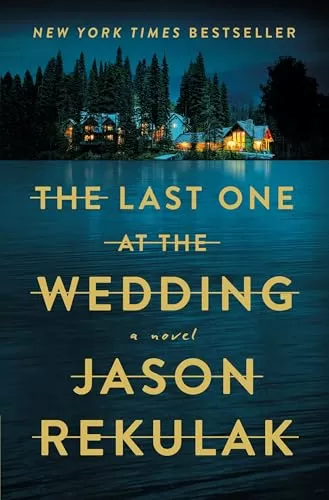 The Last One at the Wedding by Jason Rekulak