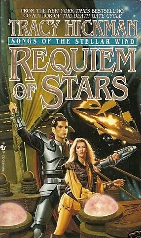 Requiem of Stars (Songs of the Stellar Wind #1) by Tracy Hickman