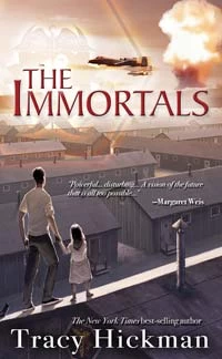 The Immortals by Tracy Hickman