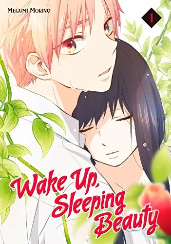 Wake Up, Sleeping Beauty Vol. 1 (Wake Up, Sleeping Beauty #1) by Megumi Morino