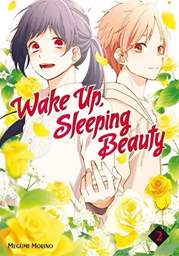 Wake Up, Sleeping Beauty Vol. 2 (Wake Up, Sleeping Beauty #2) by Megumi Morino