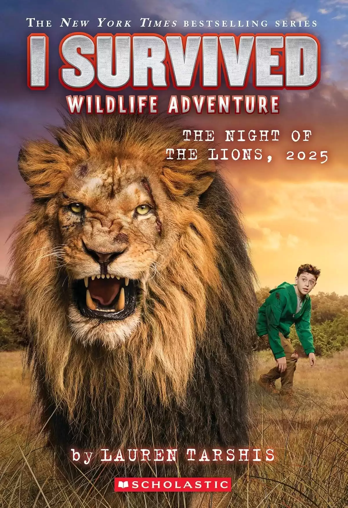 I Survived the Night of the Lions, 2025 (I Survived #26) by Lauren Tarshis