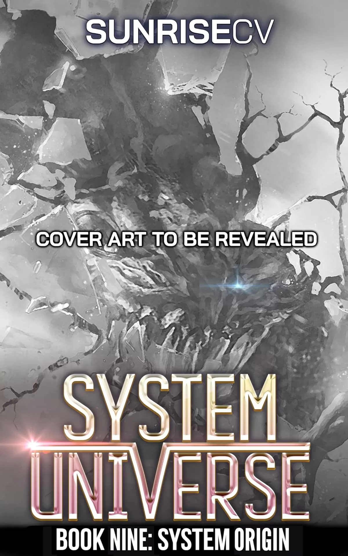 System Origin: A LitRPG Adventure (System Universe #9) by SunriseCV