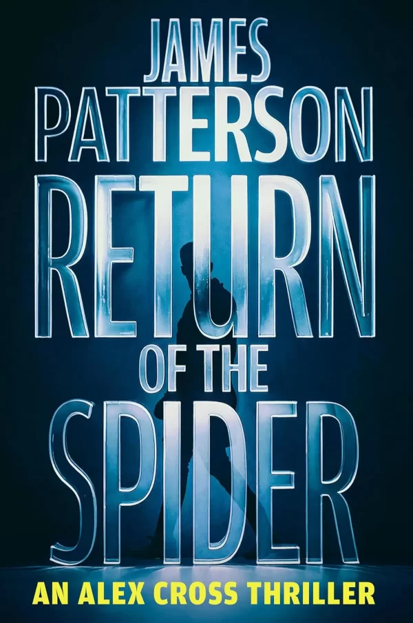 Return of the Spider (Alex Cross #34) by James Patterson