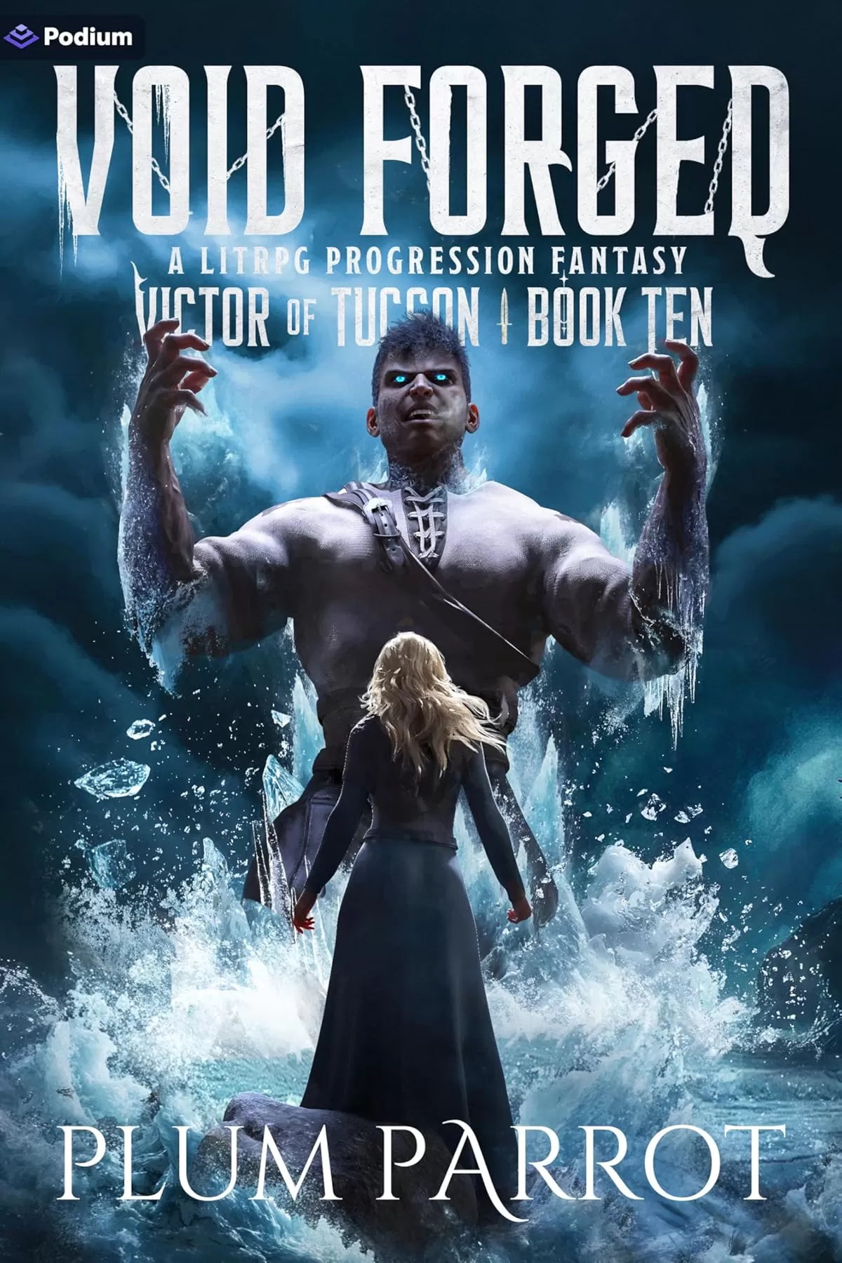 Void Forged: A LitRPG Progression Fantasy (Victor of Tucson #10) by Plum Parrot