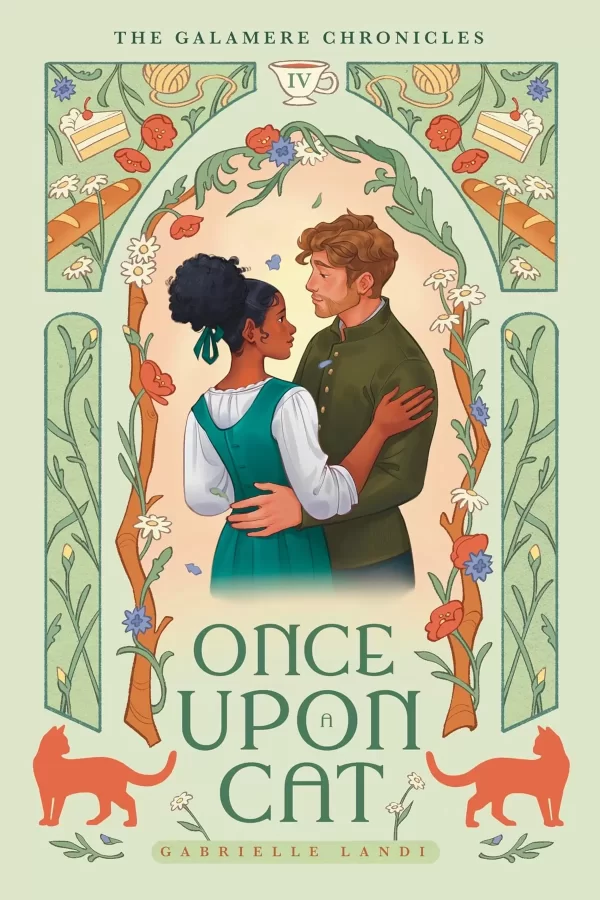 Once Upon A Cat: A Cozy Fantasy Frog Prince Retelling (The Galamere Chronicles #4) by Gabrielle Landi