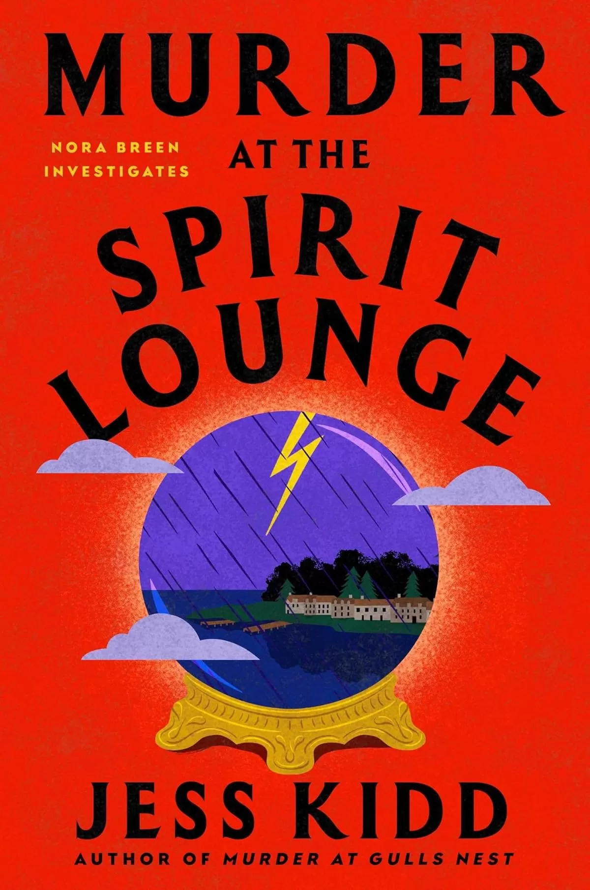 Murder at the Spirit Lounge (Nora Breen Investigates #2) by Jess Kidd