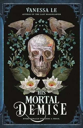 His Mortal Demise (The Last Bloodcarver #2) by Vanessa Le