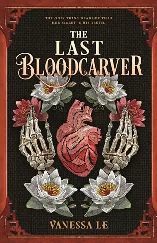 The Last Bloodcarver (The Last Bloodcarver #1) by Vanessa Le