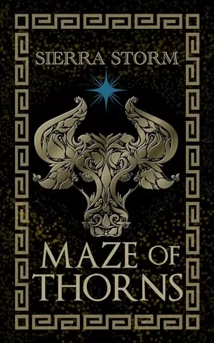 Maze of Thorns (Medusa vs. Life #2) by Sierra Storm