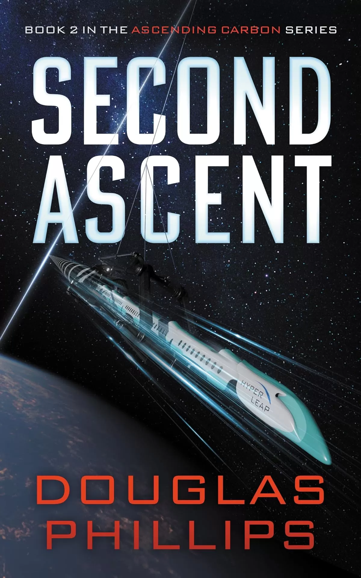 Second Ascent (Ascending Carbon Series #2) by Douglas Phillips