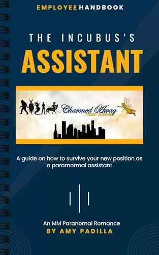 The Incubus's Assistant (Charmed Away Temp Agency #1) by Amy Padilla