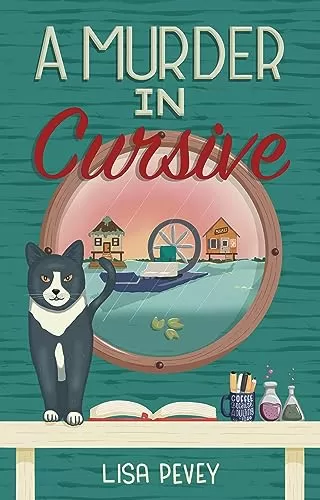 A Murder in Cursive (The Lettering Detective Cozy Mystery Series #2) by Lisa Pevey