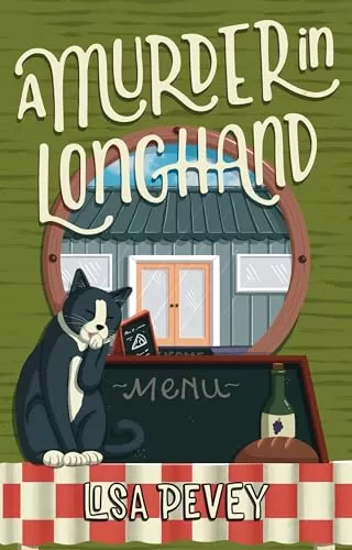 A Murder in Longhand (The Lettering Detective Cozy Mystery Series #5) by Lisa Pevey