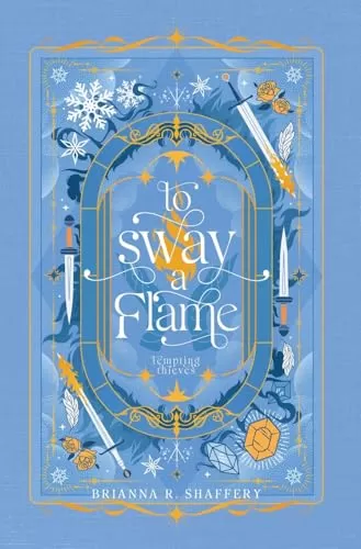 To Sway a Flame (Tempting Thieves #7) by Brianna R Shaffery