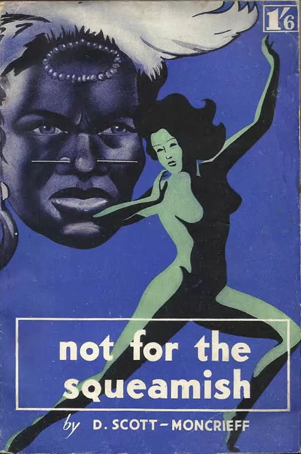 Not for the Squeamish by D Scott-Moncrieff
