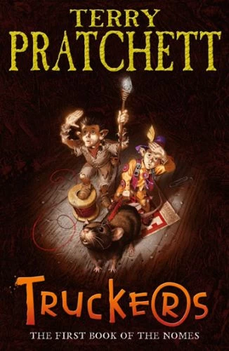 Truckers (The Bromeliad Trilogy #1) by Terry Pratchett