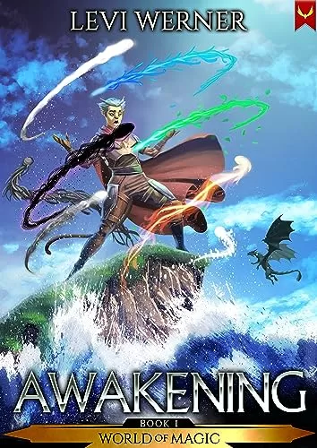 Awakening (World of Magic #1) by Levi Werner