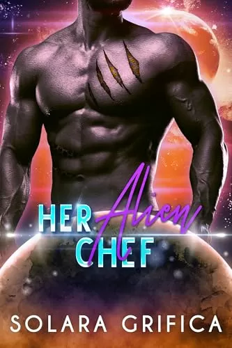 Her Alien Chef by Solara Grifica