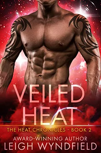 Veiled Heat (The Heat Chronicles #2) by Leigh Wyndfield