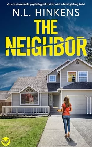 The Neighbor by N.L. Hinkens