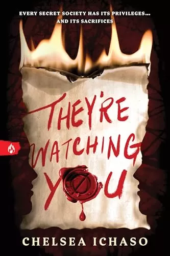 They’re Watching You by Chelsea Ichaso