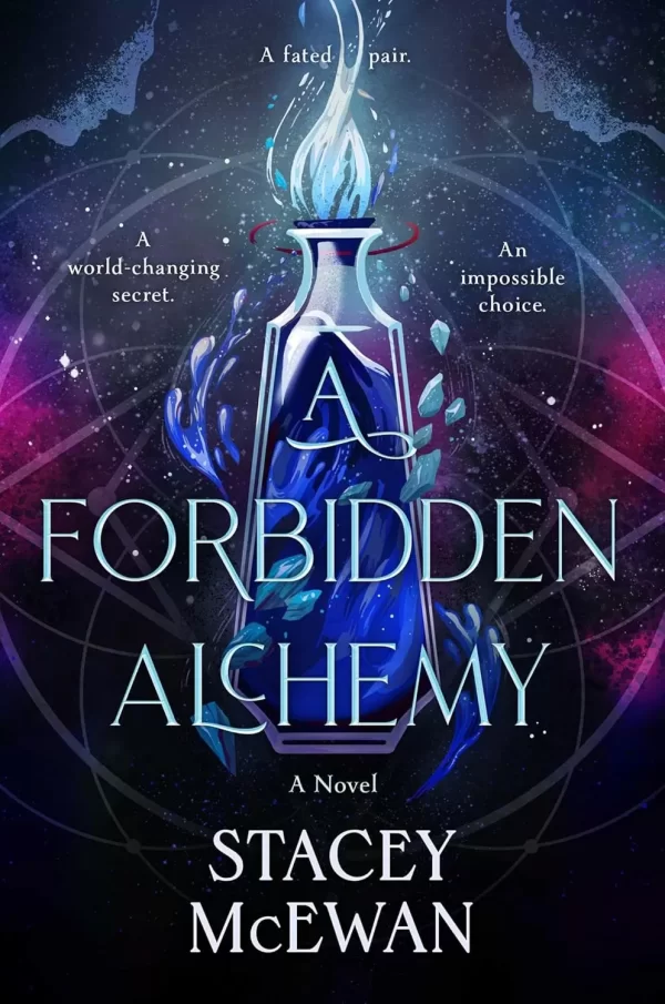 A Forbidden Alchemy (A Forbidden Alchemy #1) by Stacey McEwan