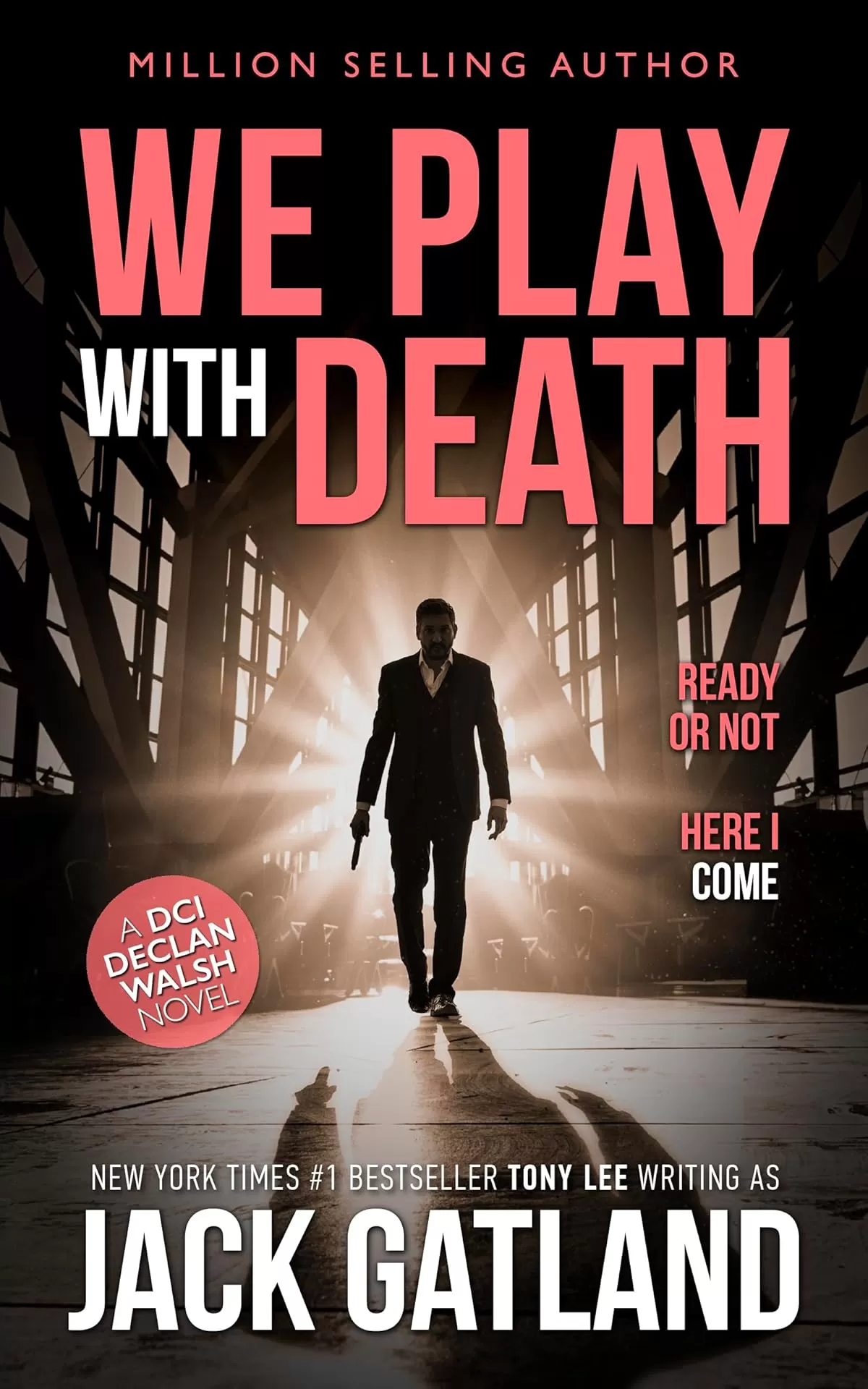 We Play With Death (Detective Inspector Declan Walsh #23) by Jack Gatland