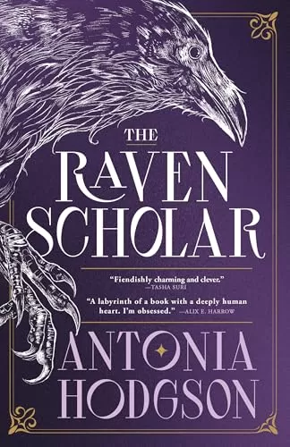 The Raven Scholar (Eternal Path Trilogy #1) by Antonia Hodgson