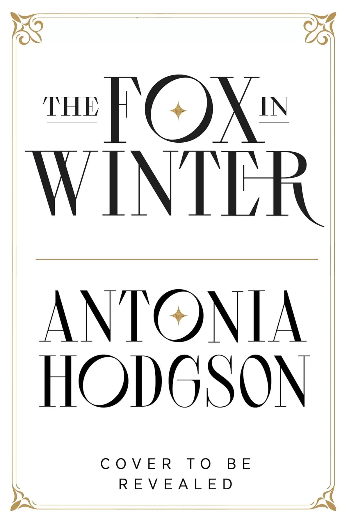 The Fox in Winter (Eternal Path Trilogy #2) by Antonia Hodgson