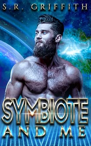 Symbiote and Me by S.R. Griffith