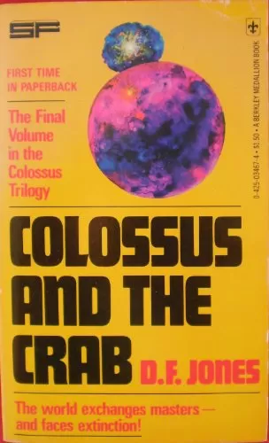 Colossus And Crab (Colossus Trilogy #3) by D. F. Jones
