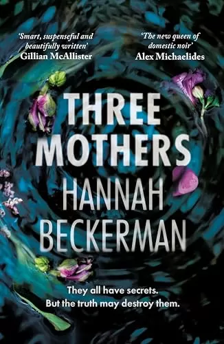 Three Mothers by Hannah Beckerman
