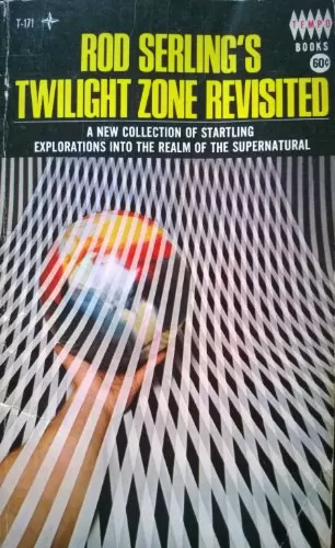 Rod Serling's Twilight Zone Revisited (Twilight Zone Collections #6) by Rod Serling, Walter B Gibson