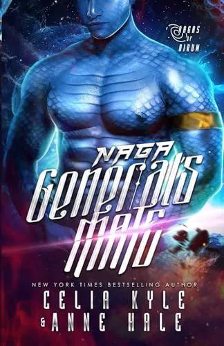 Naga General's Mate (Nagas of Nirum #1) by Anne Hale, Celia Kyle
